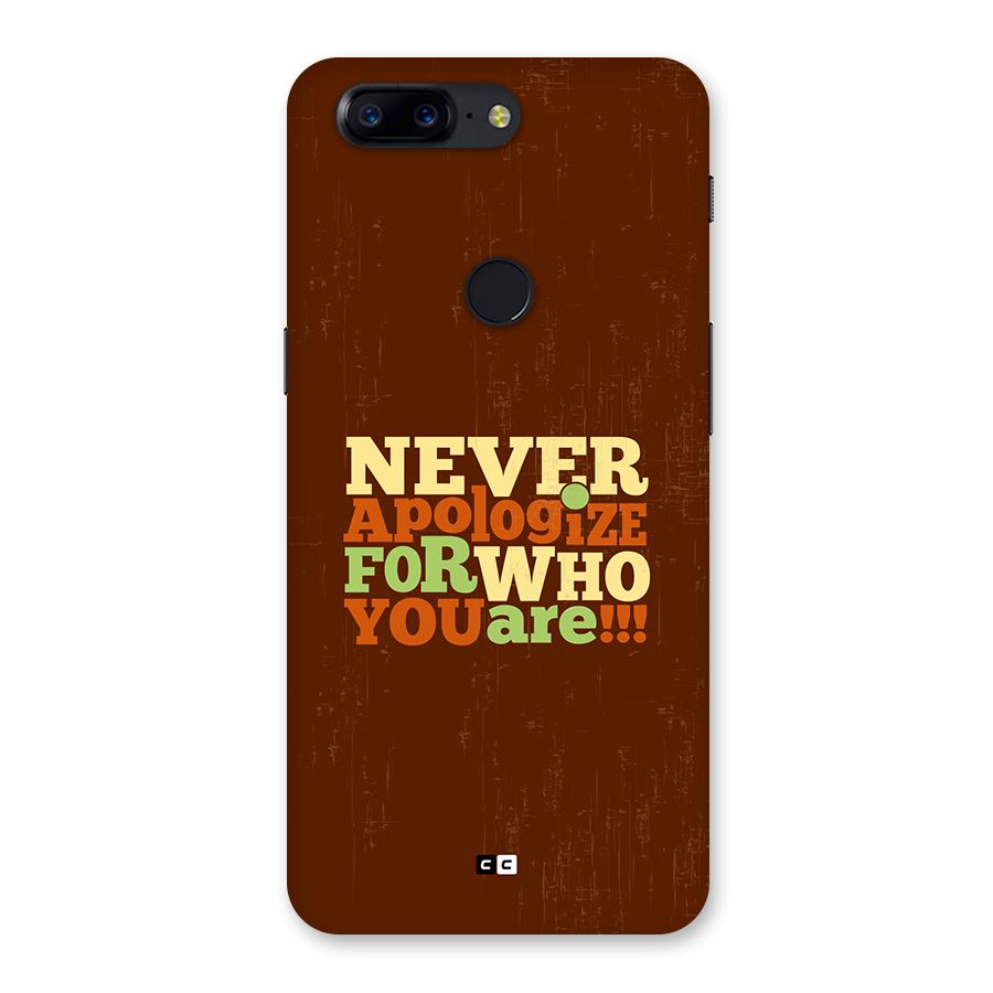 Never Apologize Back Case for OnePlus 5T