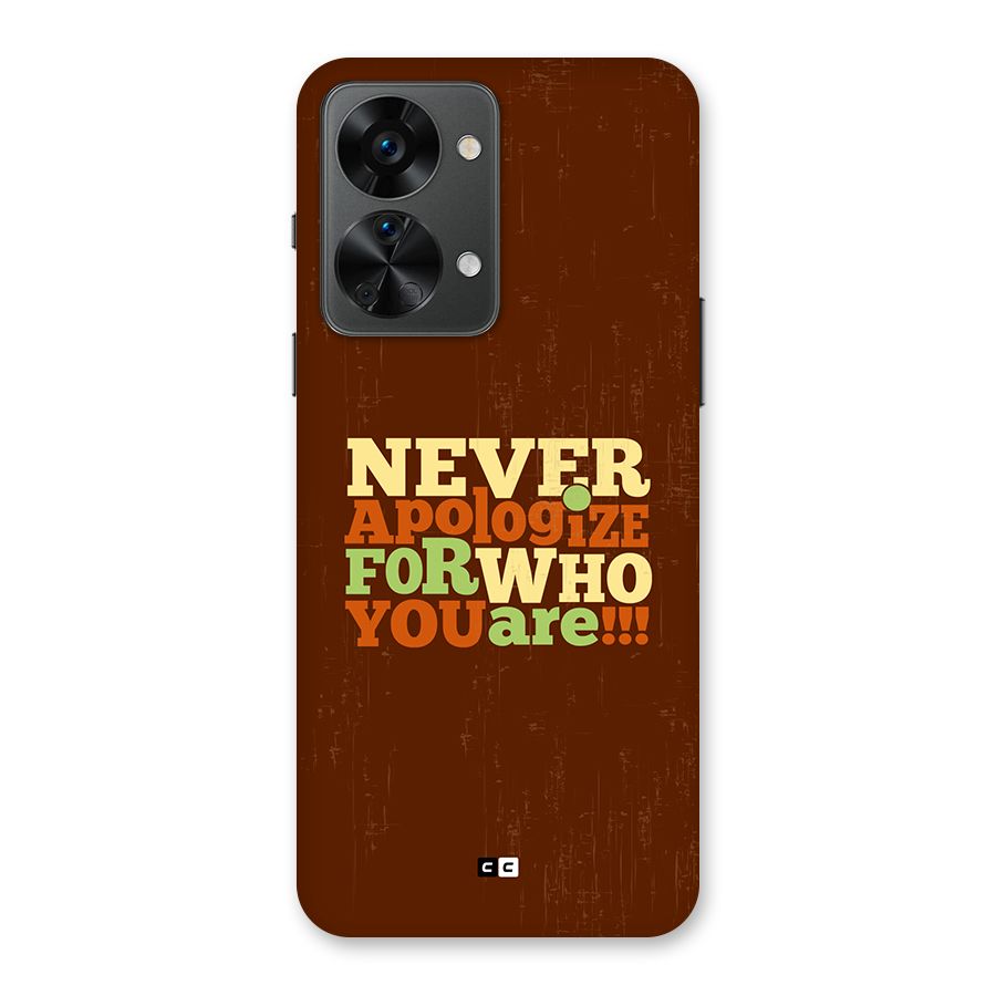 Never Apologize Back Case for OnePlus Nord 2T