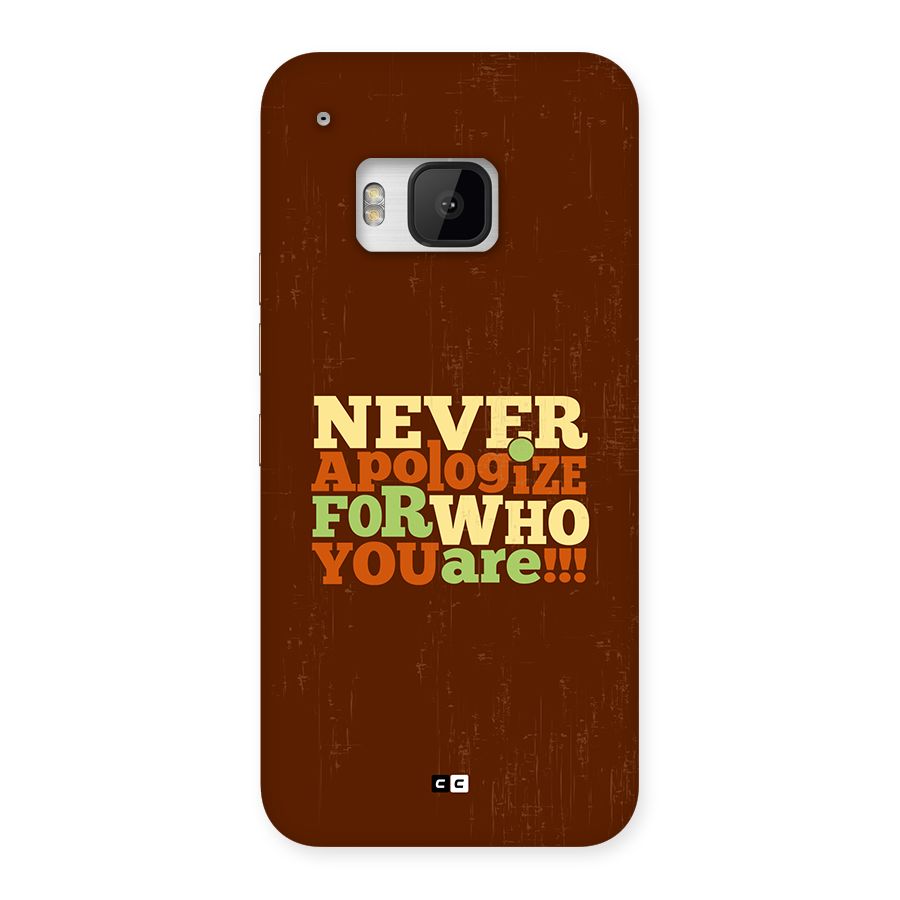 Never Apologize Back Case for One M9