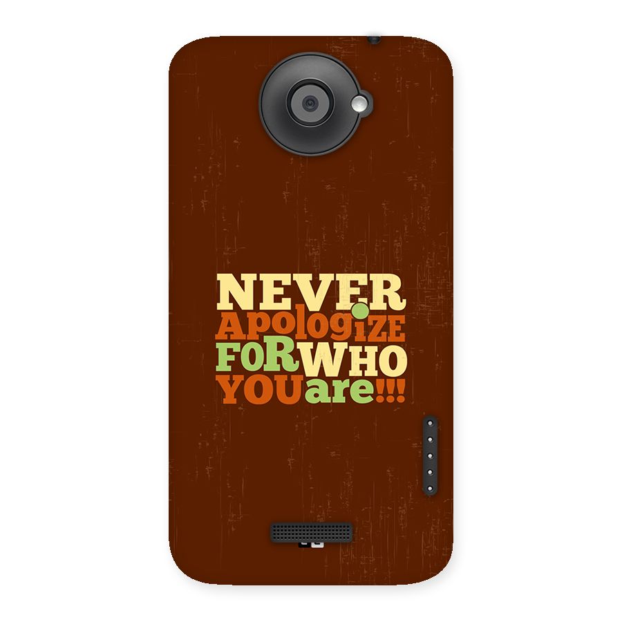 Never Apologize Back Case for One X