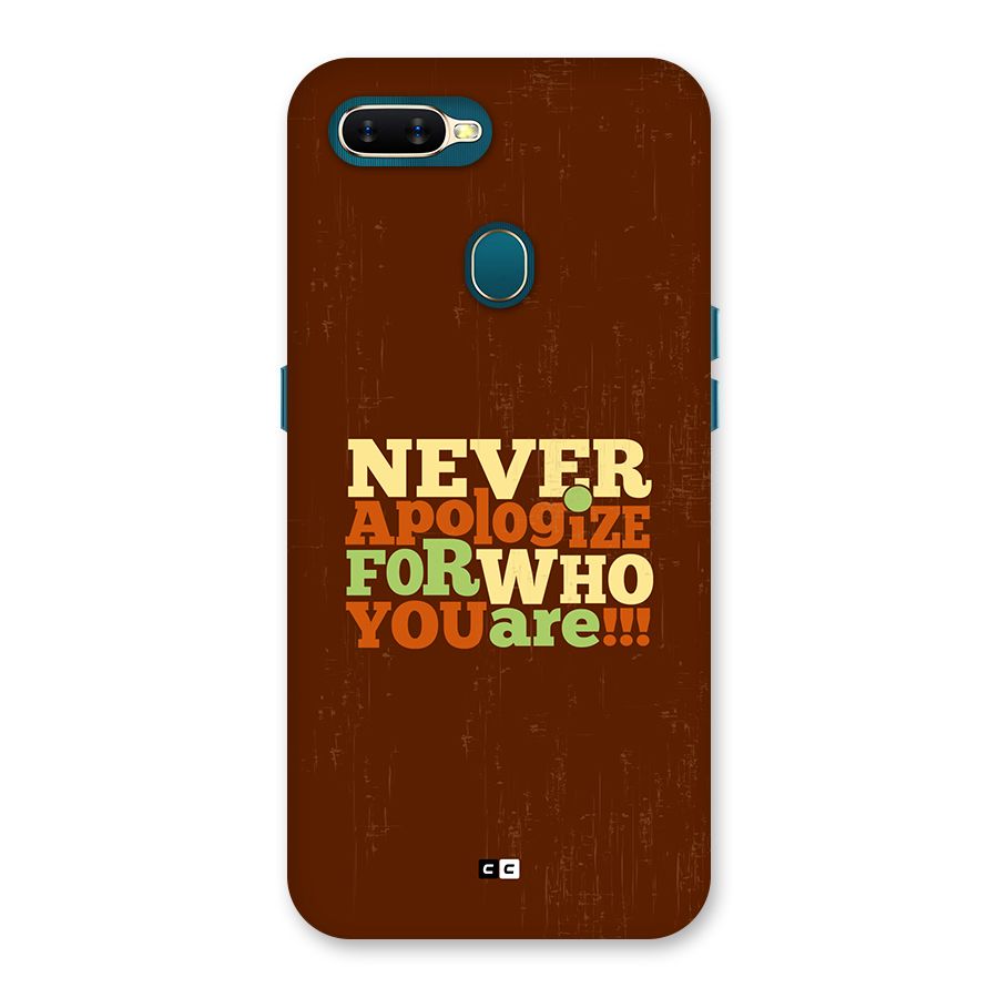 Never Apologize Back Case for Oppo A12