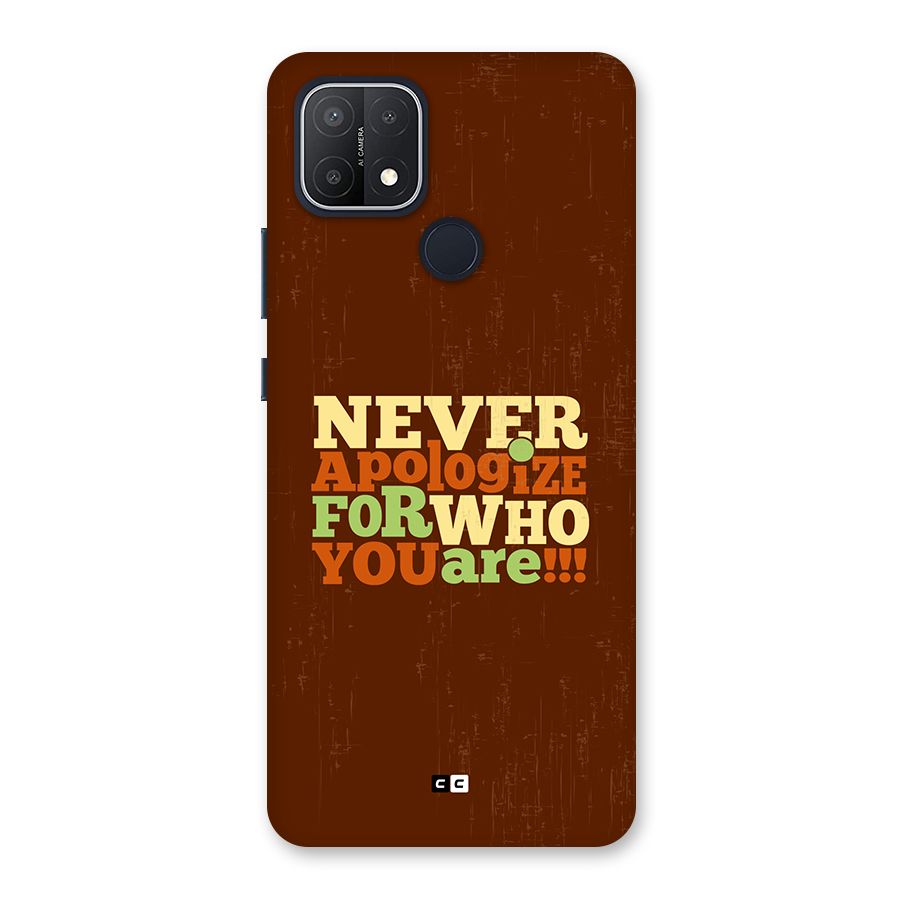 Never Apologize Back Case for Oppo A15