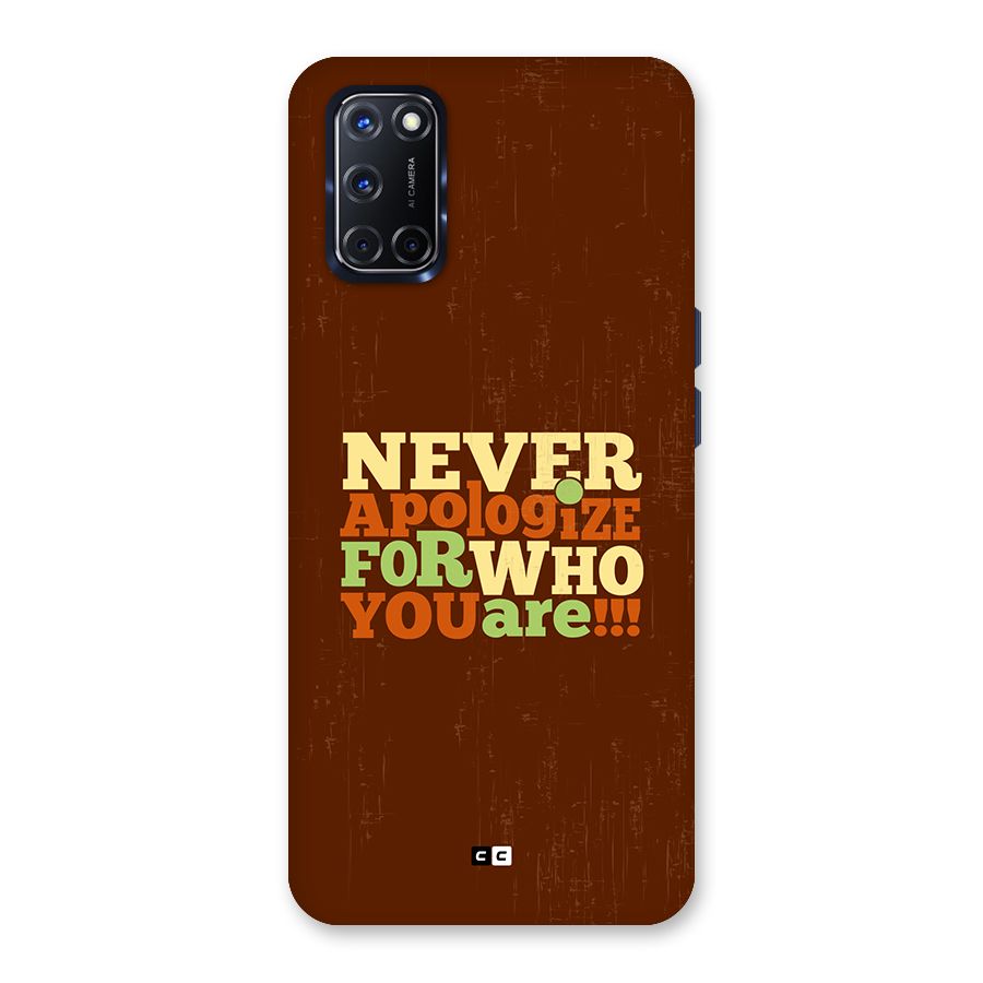 Never Apologize Back Case for Oppo A52