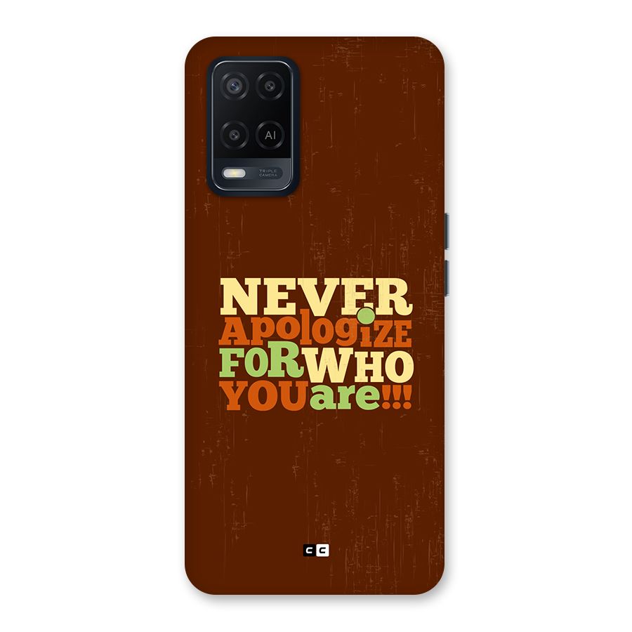 Never Apologize Back Case for Oppo A54