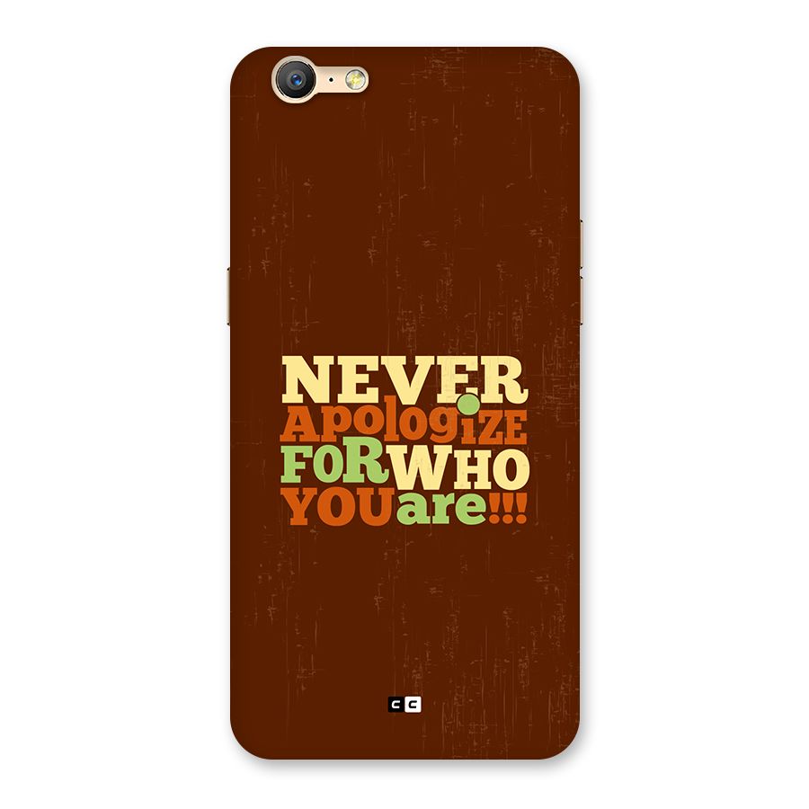 Never Apologize Back Case for Oppo A57