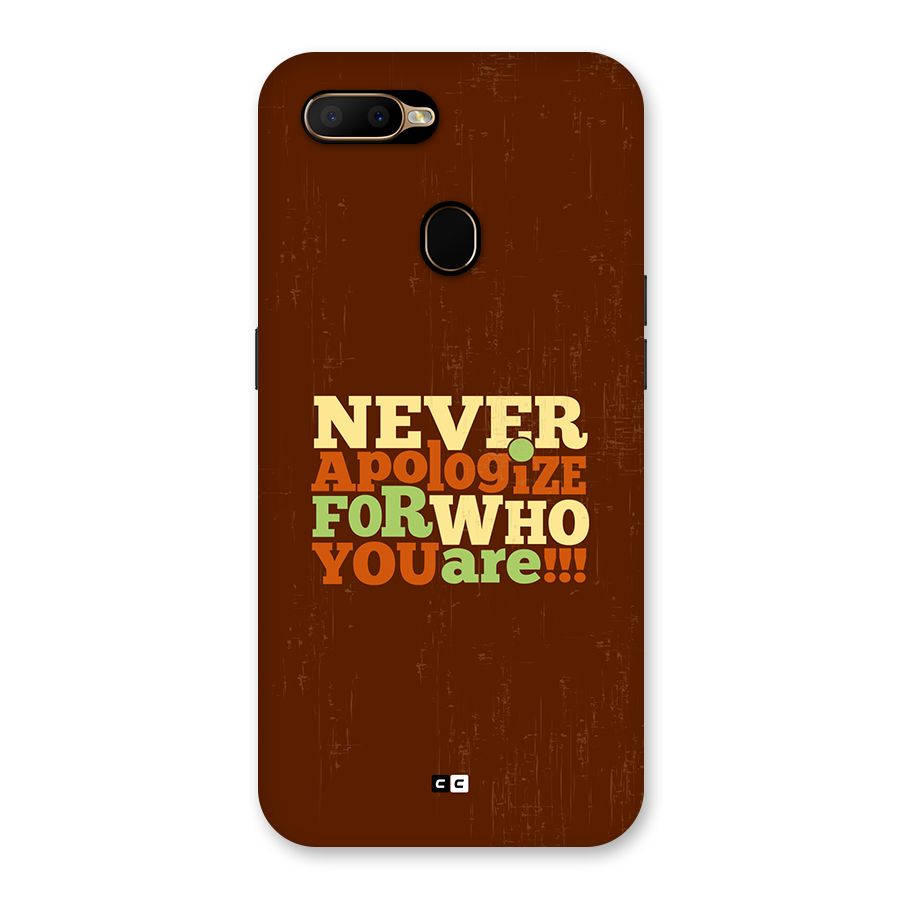 Never Apologize Back Case for Oppo A5s
