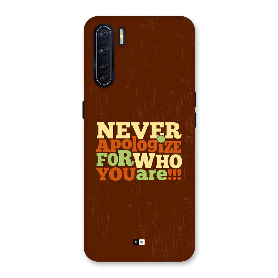 Never Apologize Back Case for Oppo F15