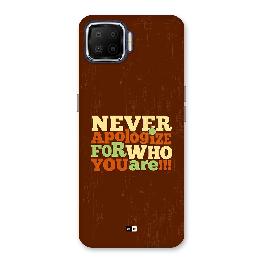 Never Apologize Back Case for Oppo F17