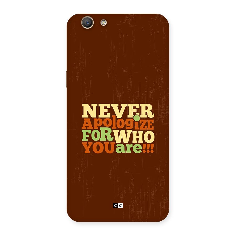 Never Apologize Back Case for Oppo F1s