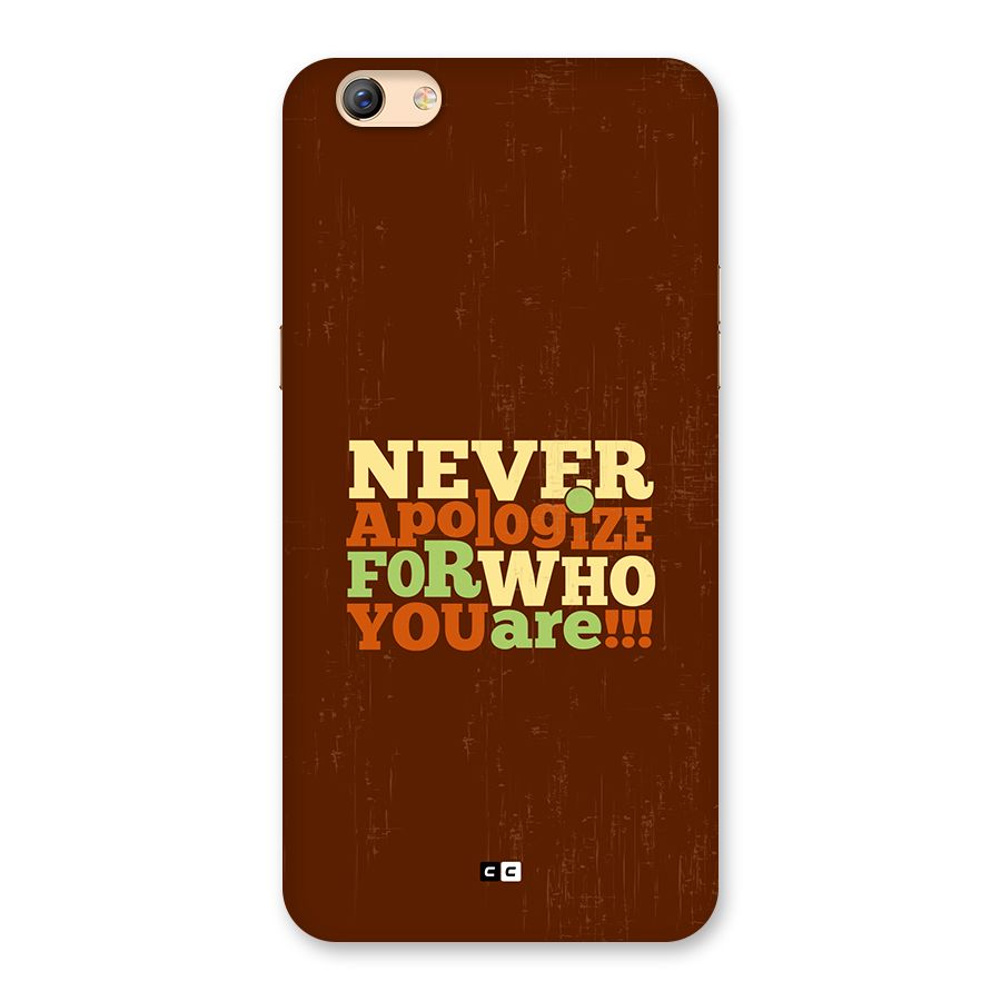 Never Apologize Back Case for Oppo F3 Plus