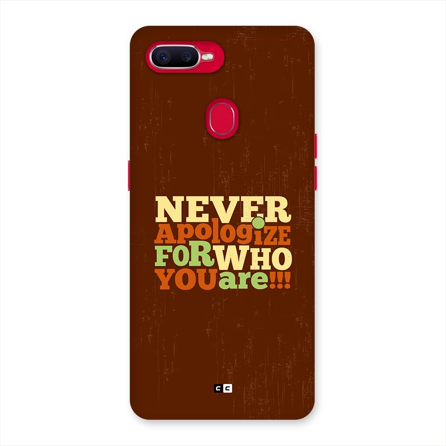 Never Apologize Back Case for Oppo F9 Pro
