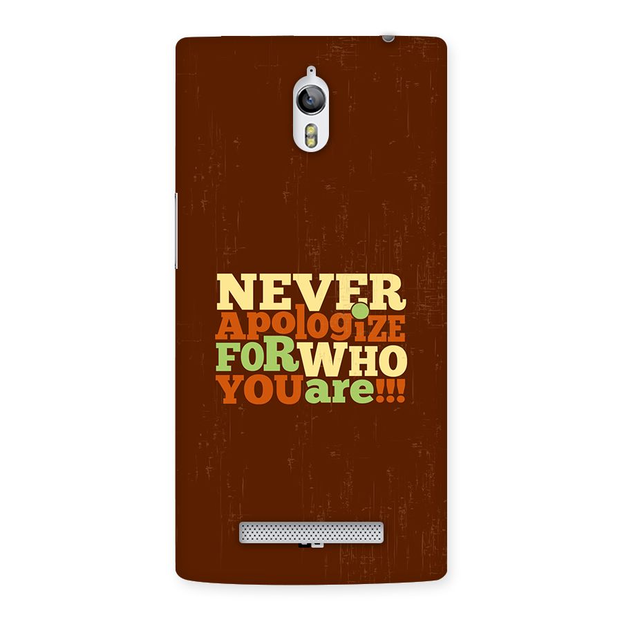 Never Apologize Back Case for Oppo Find 7