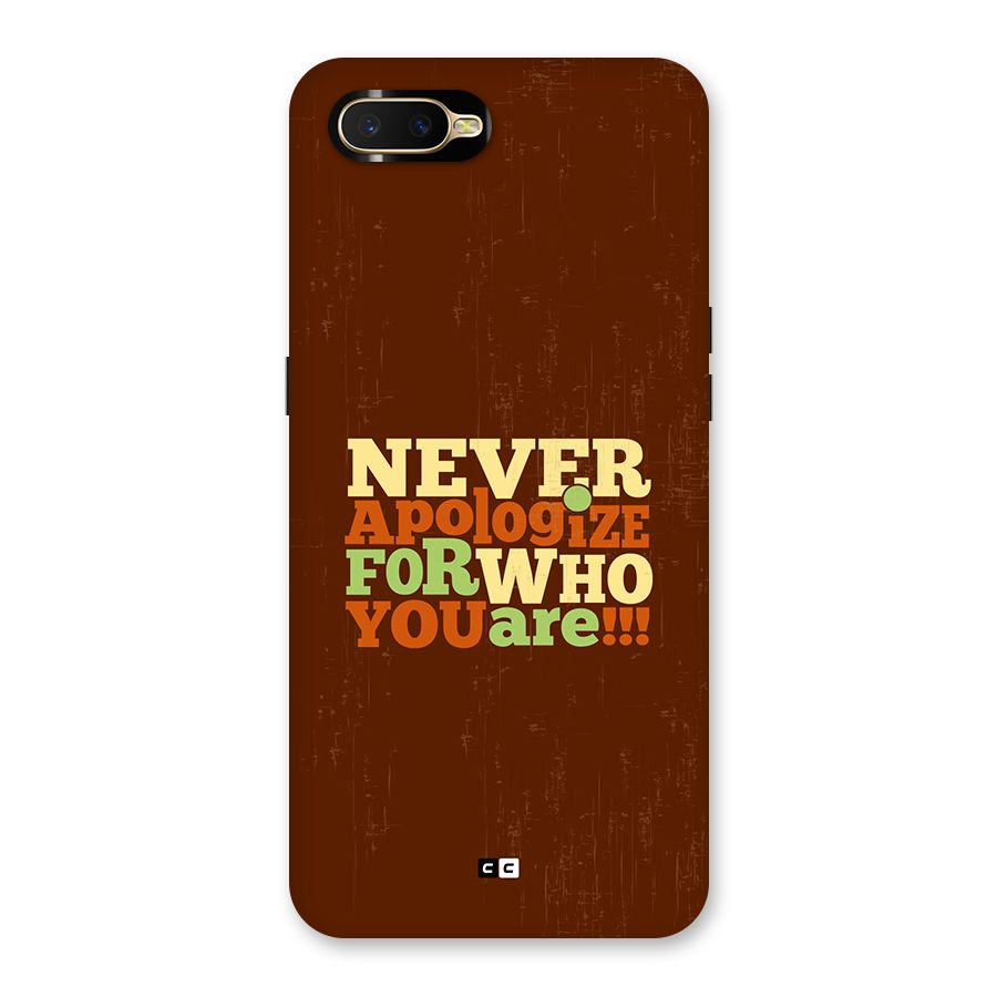 Never Apologize Back Case for Oppo K1