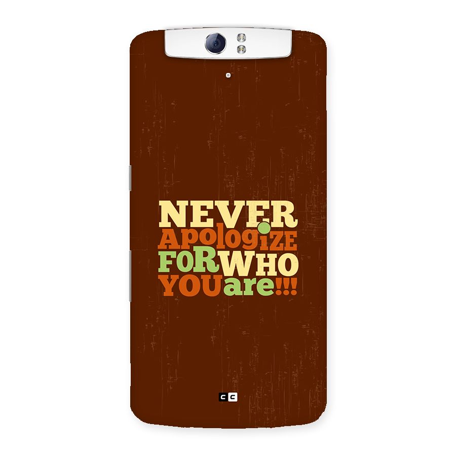 Never Apologize Back Case for Oppo N1
