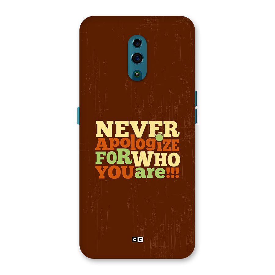Never Apologize Back Case for Oppo Reno