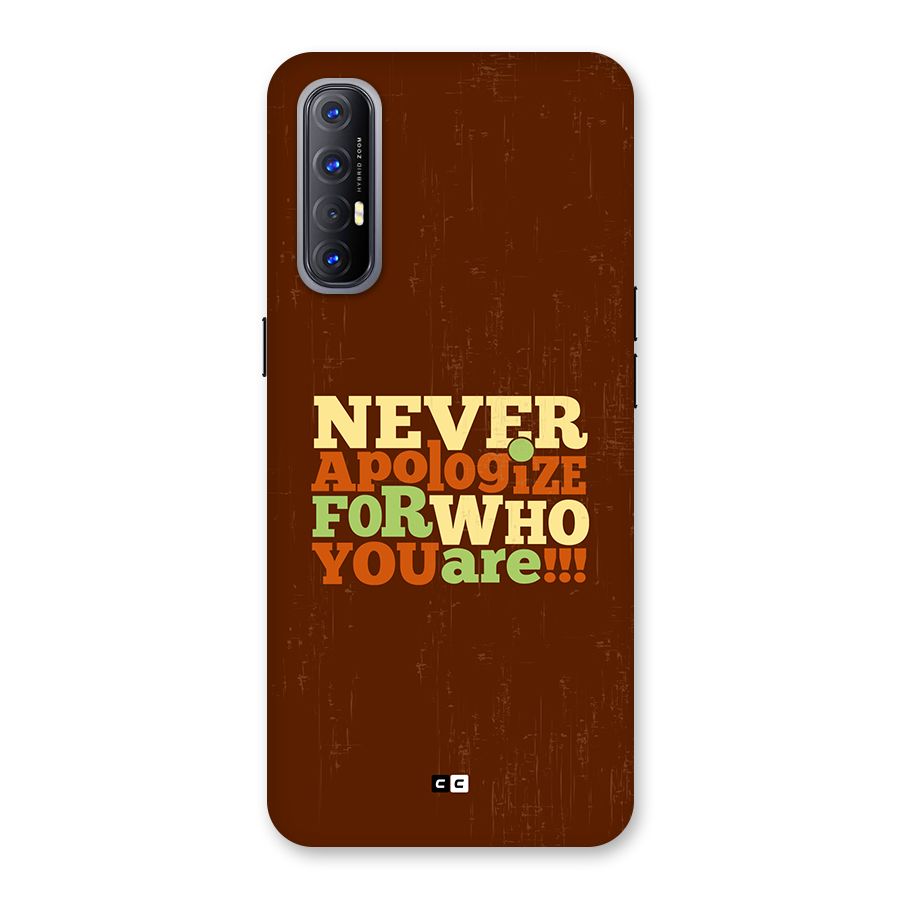 Never Apologize Back Case for Oppo Reno3 Pro