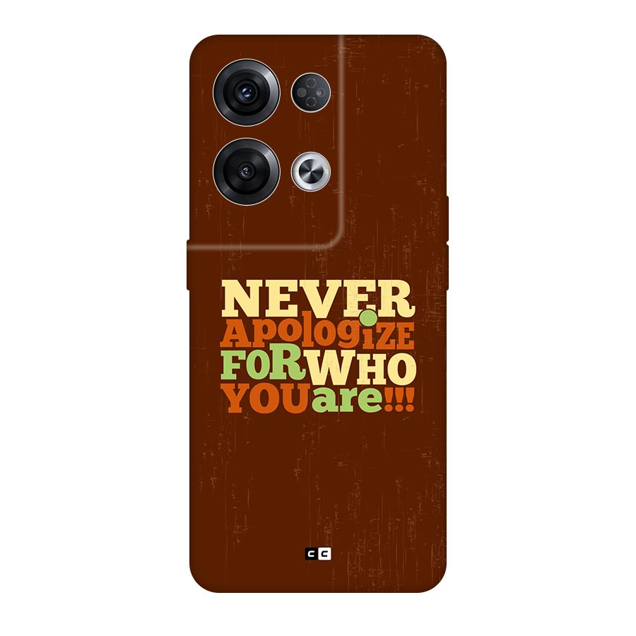 Never Apologize Back Case for Oppo Reno8 Pro 5G