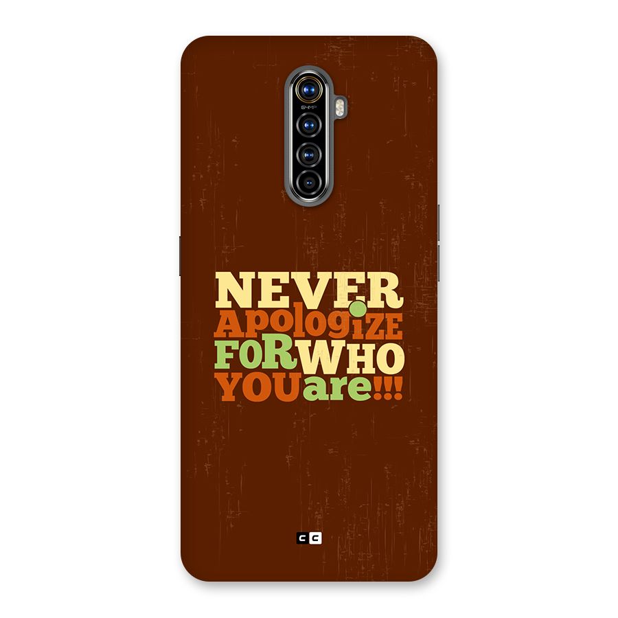 Never Apologize Back Case for Realme X2 Pro