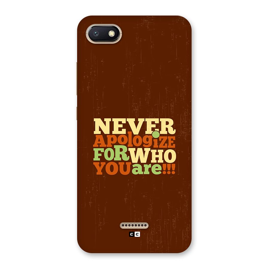 Never Apologize Back Case for Redmi 6A