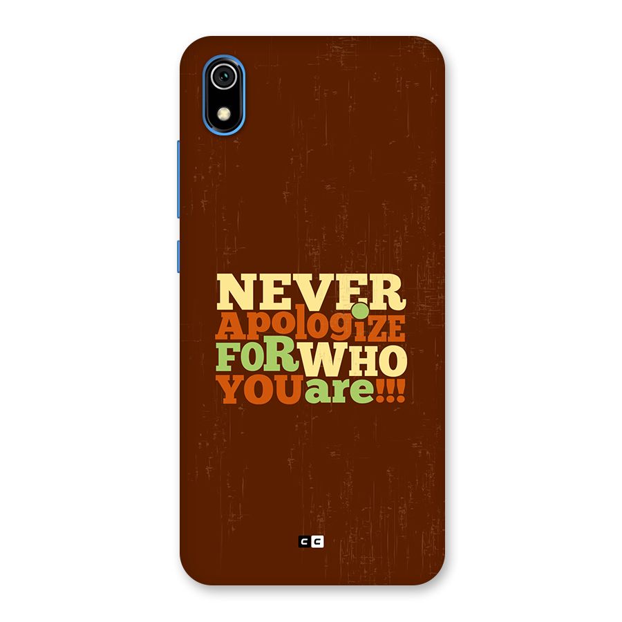 Never Apologize Back Case for Redmi 7A