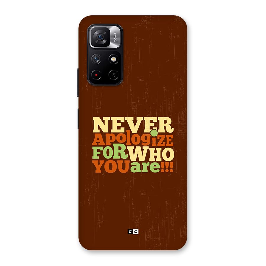 Never Apologize Back Case for Redmi Note 11T 5G