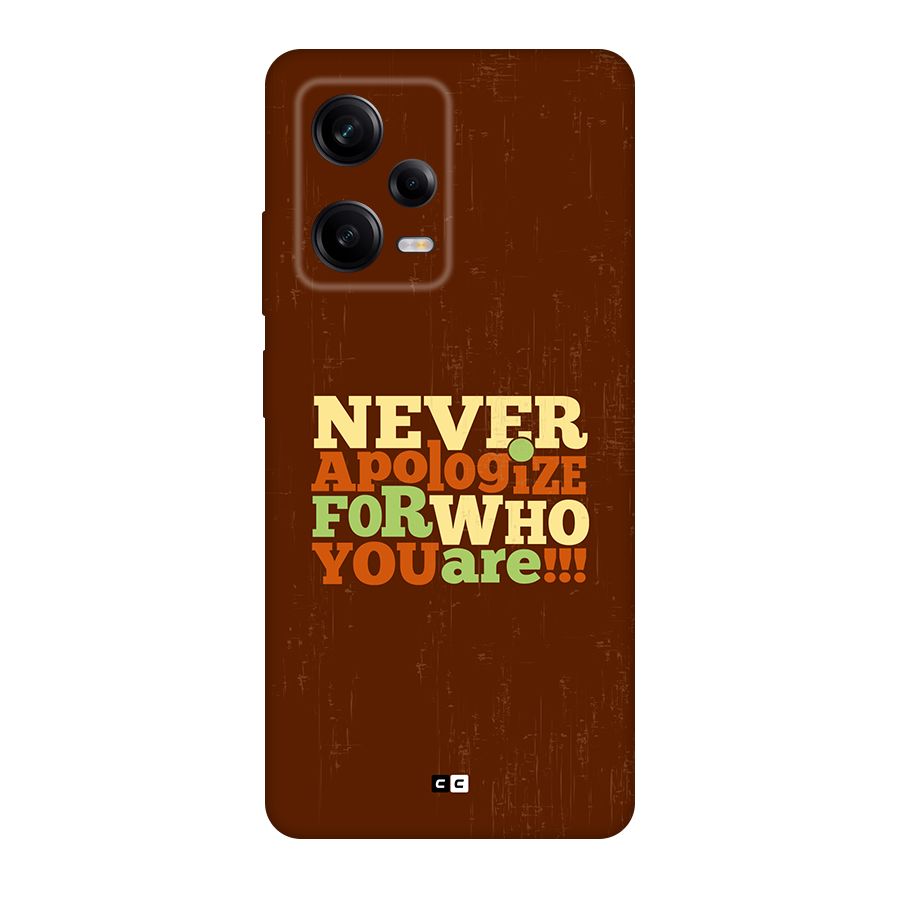 Never Apologize Back Case for Redmi Note 12 Pro