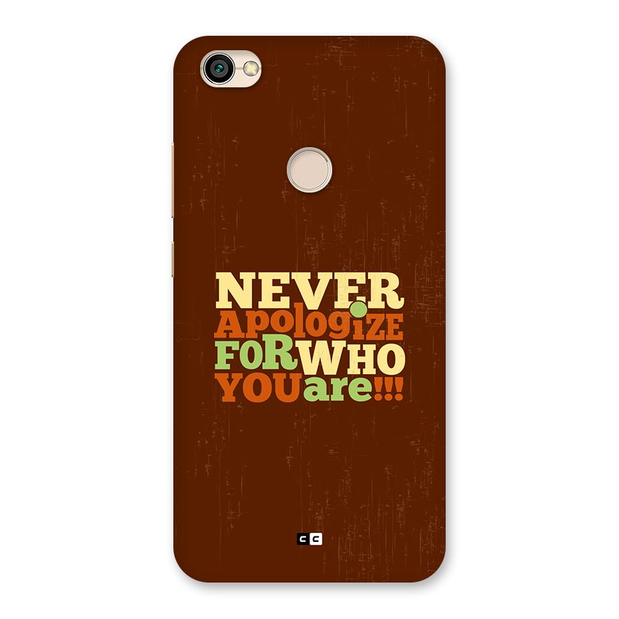 Never Apologize Back Case for Redmi Y1 2017