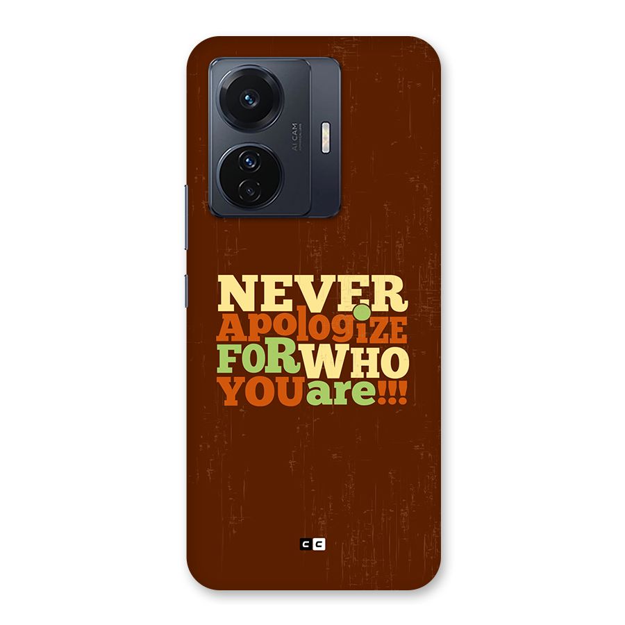 Never Apologize Back Case for Vivo T1 Pro