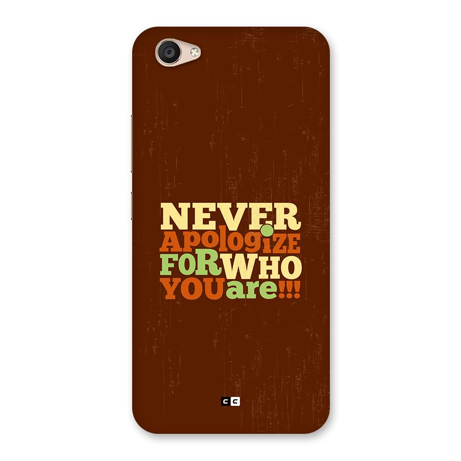 Never Apologize Back Case for Vivo V5 Plus