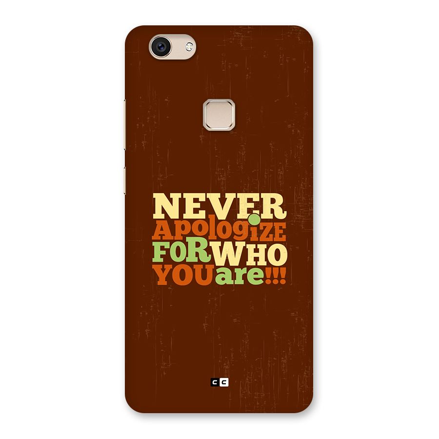 Never Apologize Back Case for Vivo V7