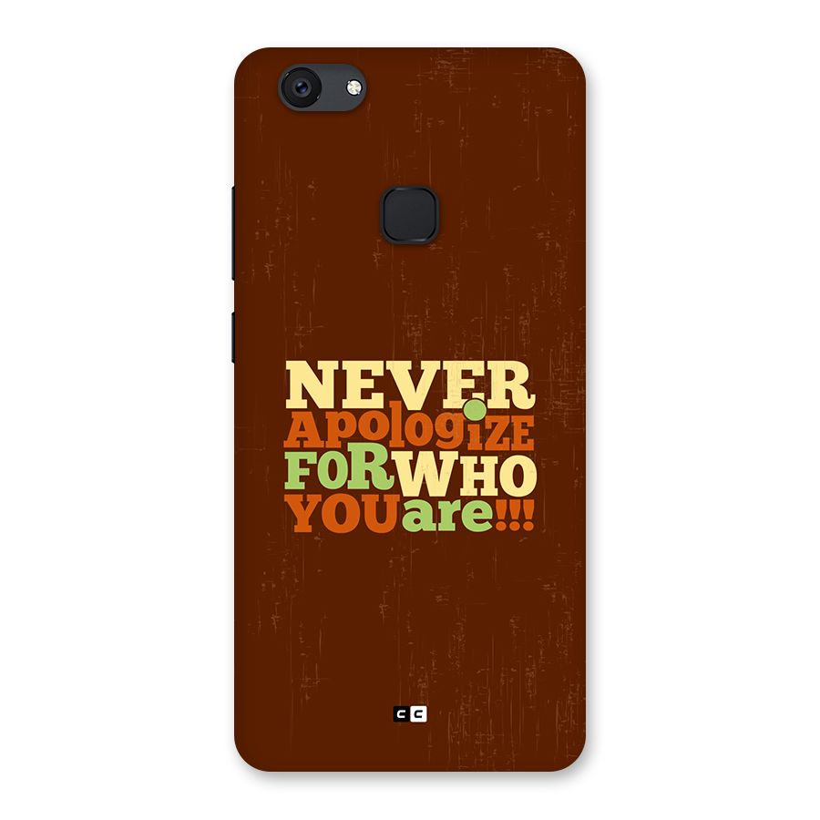 Never Apologize Back Case for Vivo V7 Plus