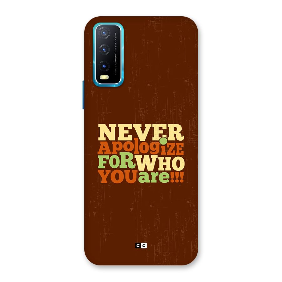 Never Apologize Back Case for Vivo Y20