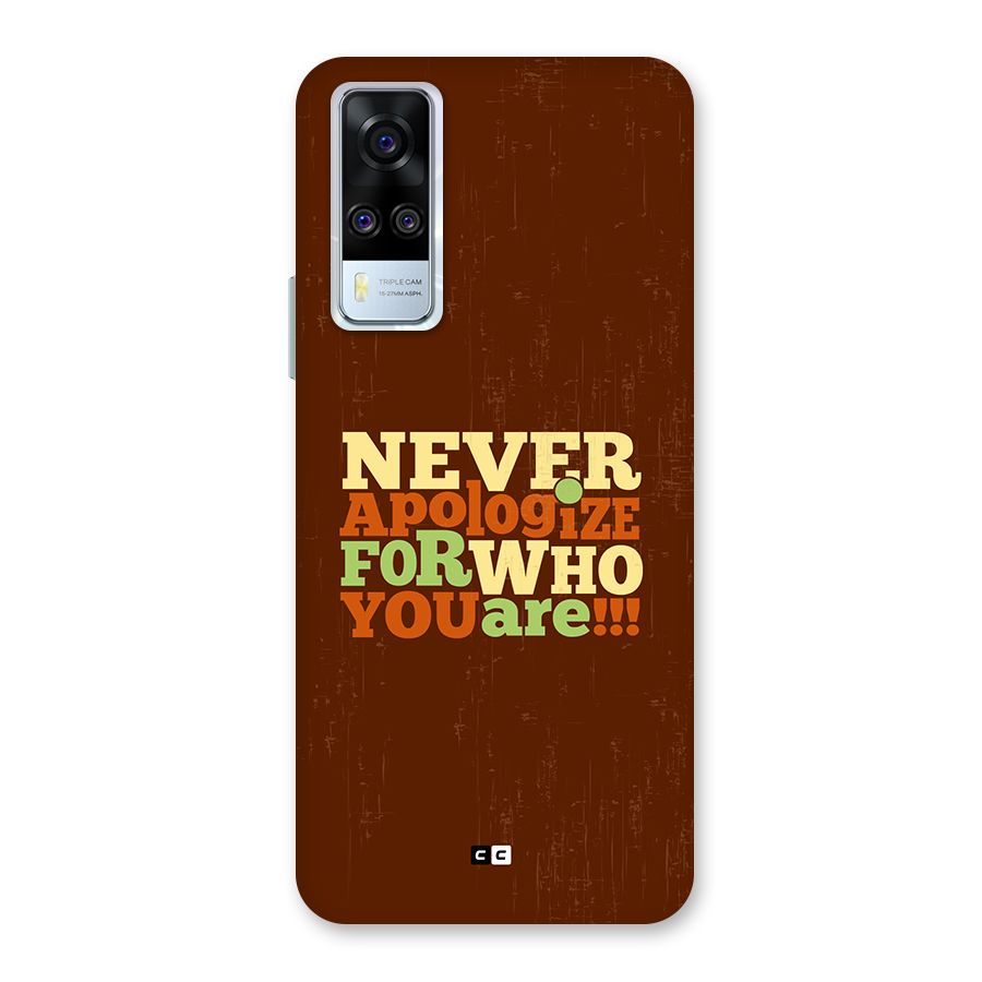 Never Apologize Back Case for Vivo Y31