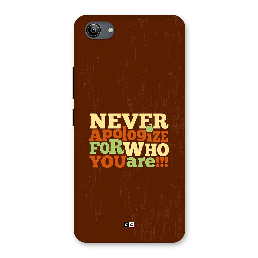 Never Apologize Back Case for Vivo Y81i