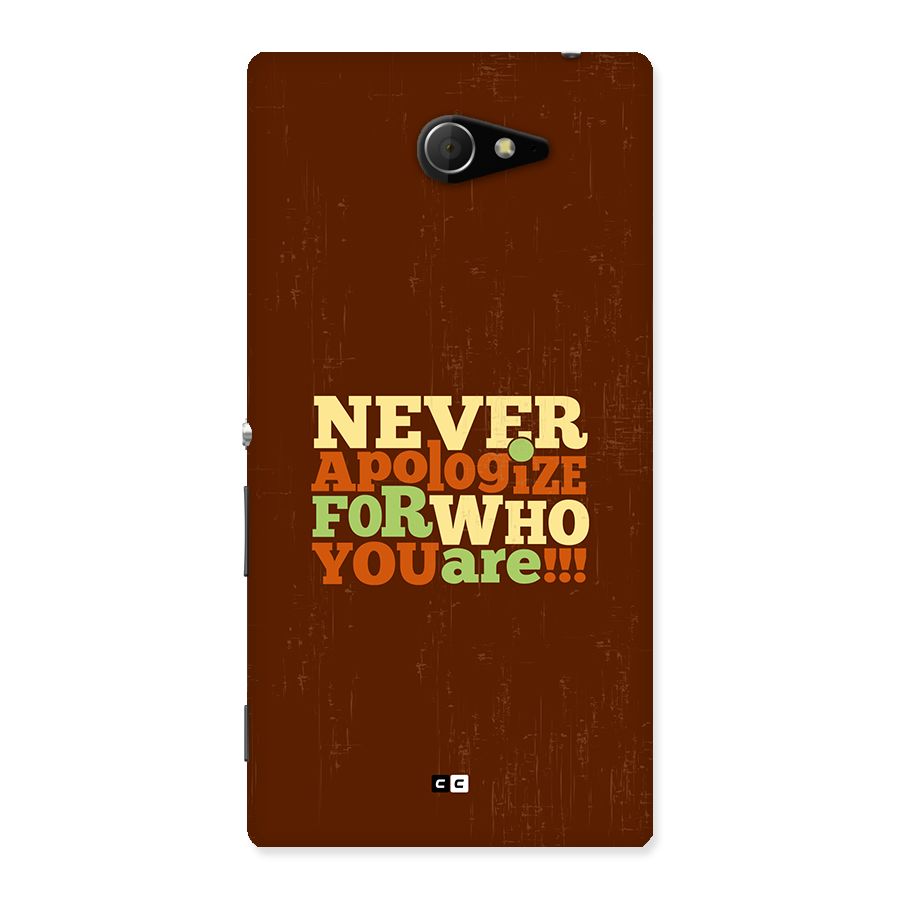 Never Apologize Back Case for Xperia M2
