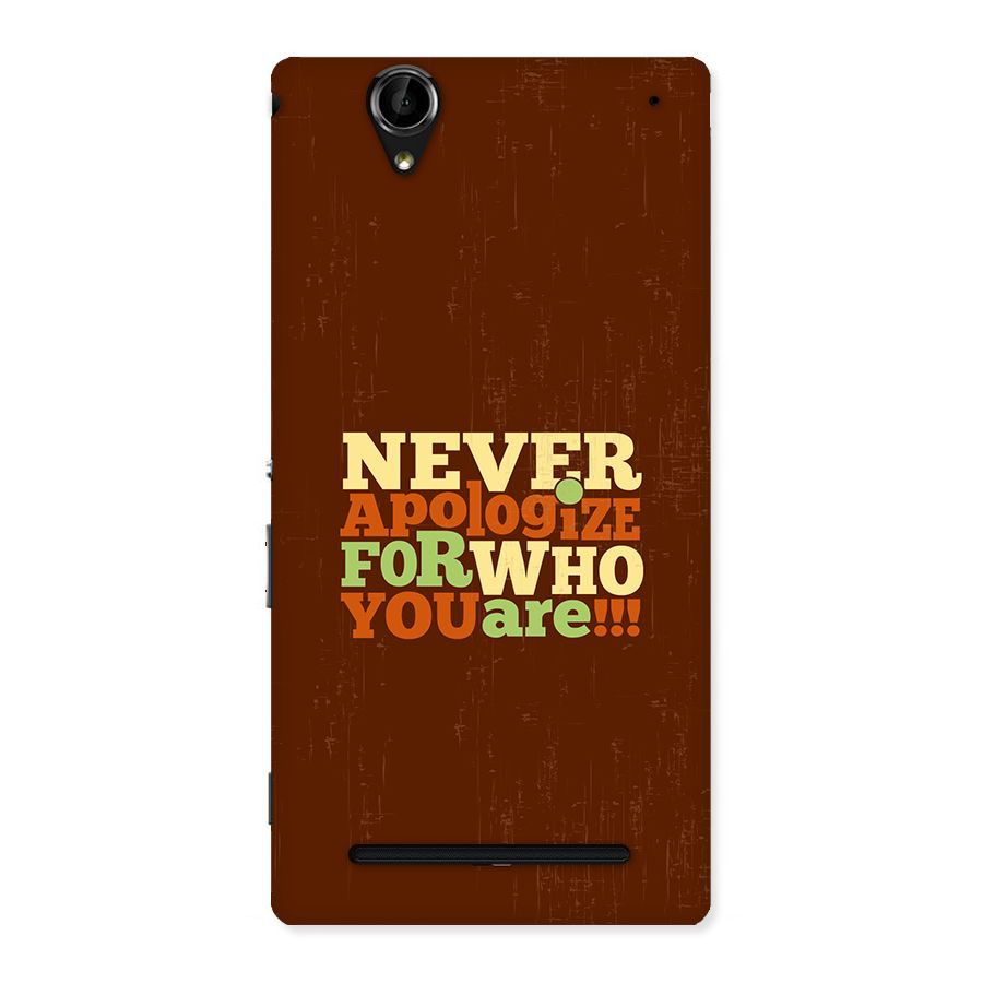 Never Apologize Back Case for Xperia T2