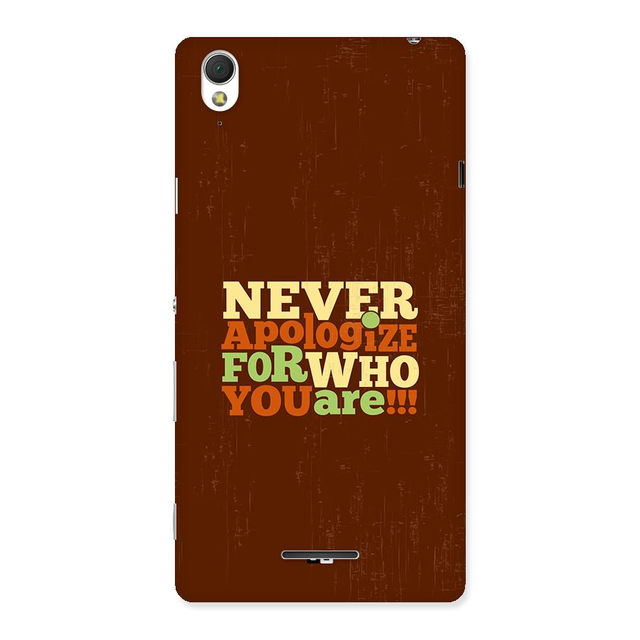 Never Apologize Back Case for Xperia T3