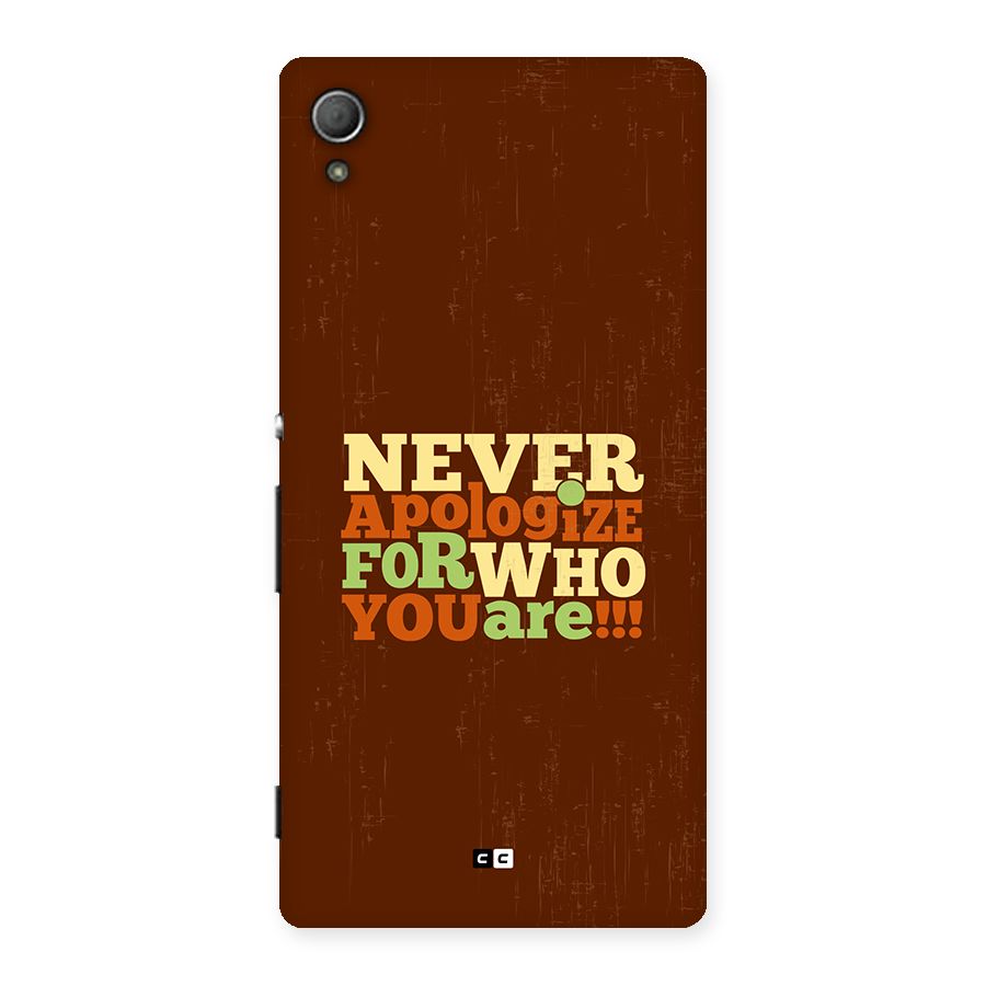 Never Apologize Back Case for Xperia Z4