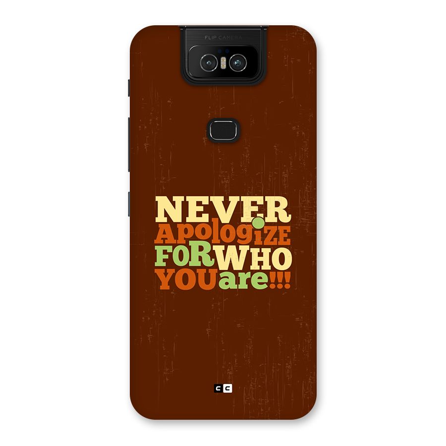 Never Apologize Back Case for Zenfone 6z