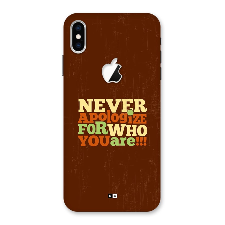 Never Apologize Back Case for iPhone XS Max Apple Cut
