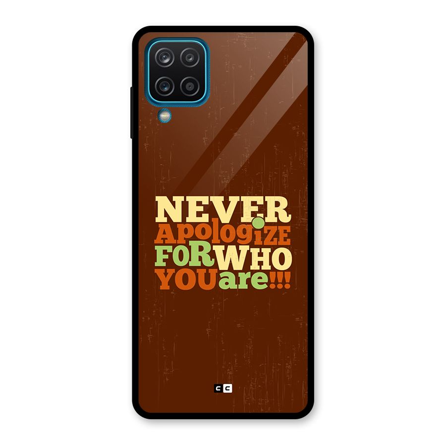 Never Apologize Glass Back Case for Galaxy A12