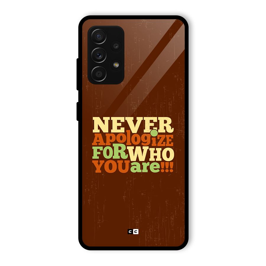 Never Apologize Glass Back Case for Galaxy A53 5G