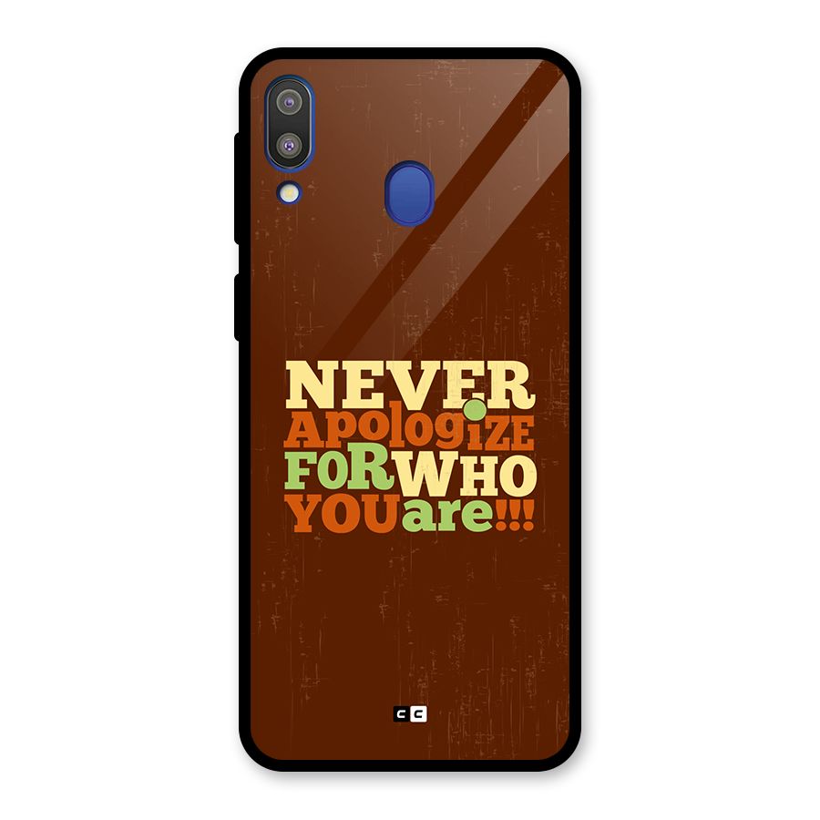 Never Apologize Glass Back Case for Galaxy M20