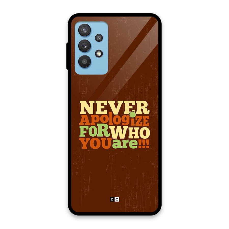 Never Apologize Glass Back Case for Galaxy M32 5G