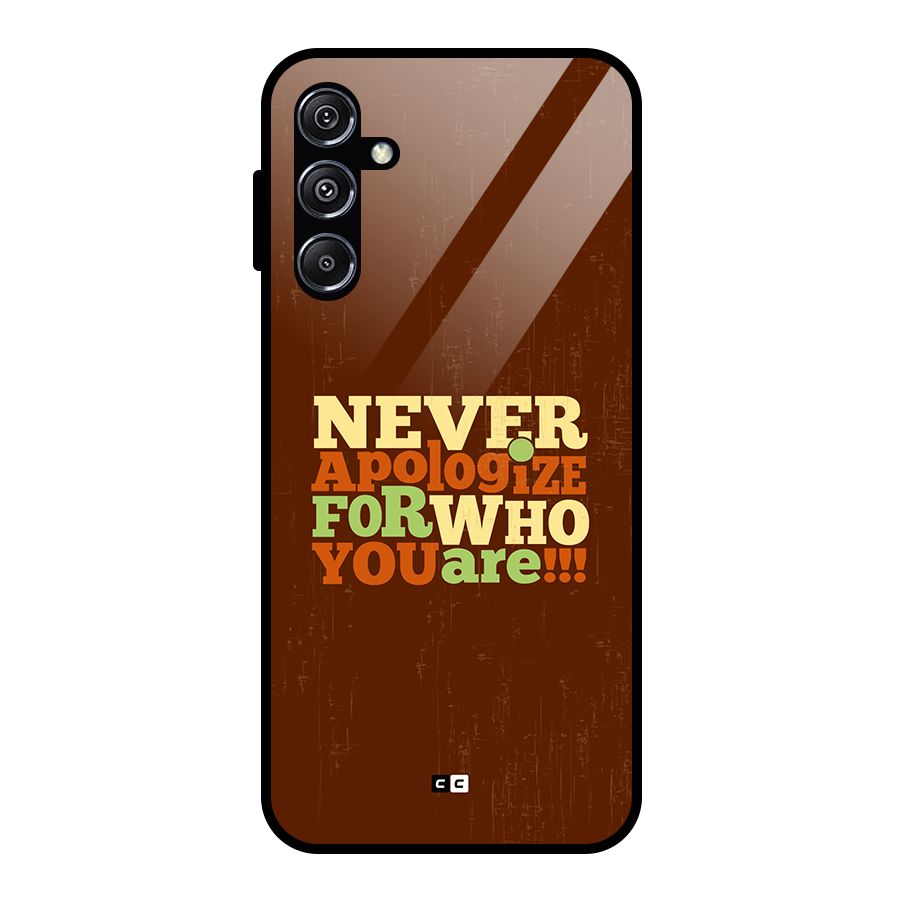 Never Apologize Glass Back Case for Galaxy M34 5G