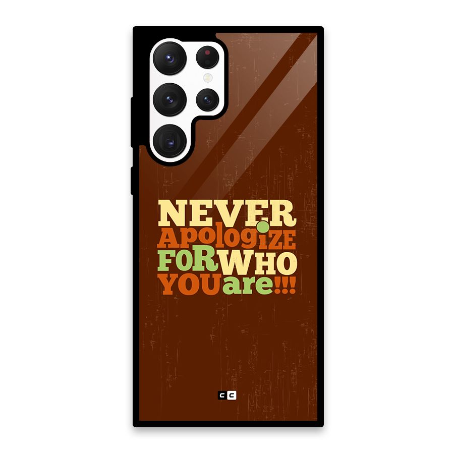 Never Apologize Glass Back Case for Galaxy S22 Ultra 5G