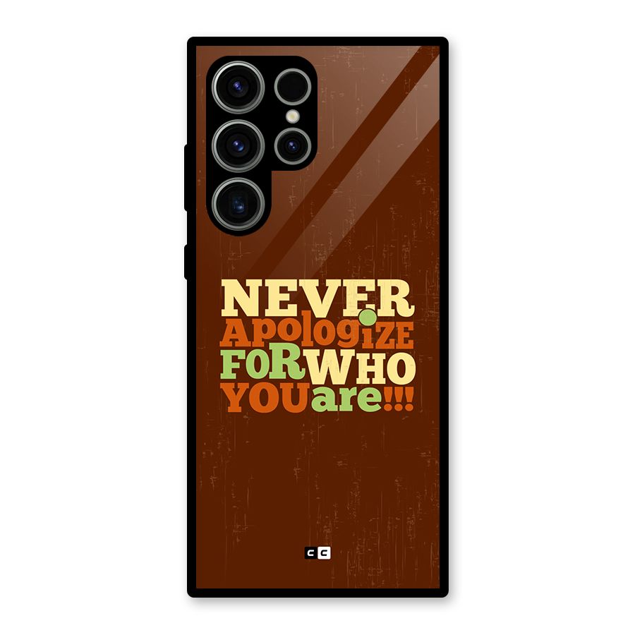 Never Apologize Glass Back Case for Galaxy S23 Ultra