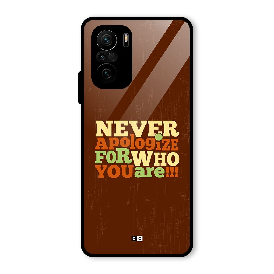Never Apologize Glass Back Case for Mi 11X Pro