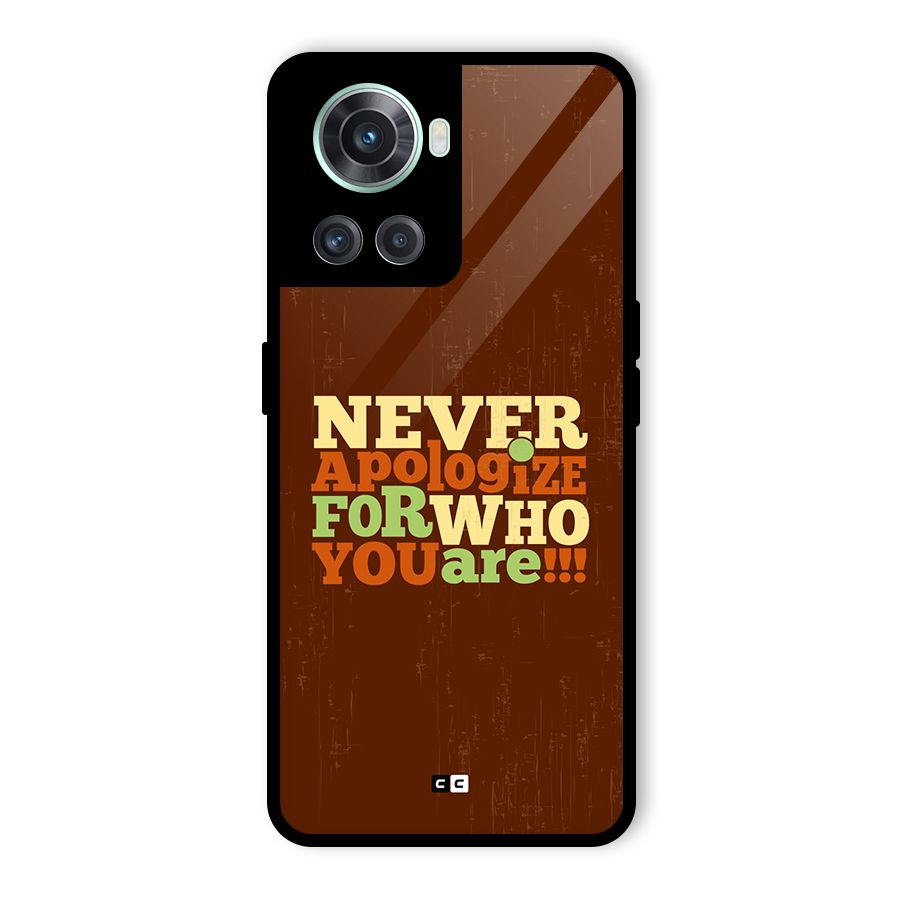 Never Apologize Glass Back Case for OnePlus 10R
