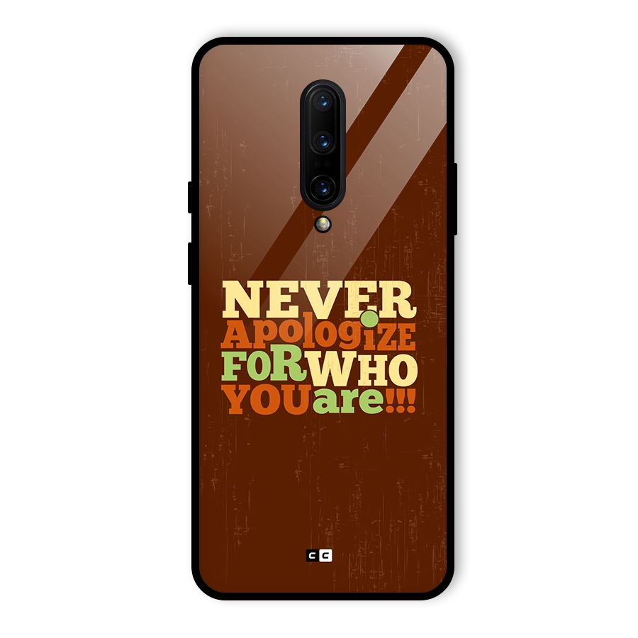 Never Apologize Glass Back Case for OnePlus 7 Pro